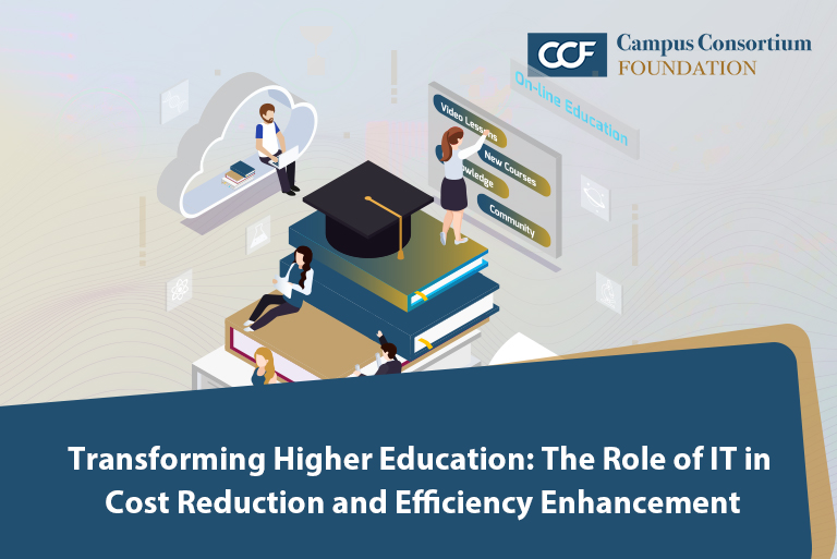 You are currently viewing Transforming Higher Education: The Role of IT in Cost Reduction and Efficiency Enhancement