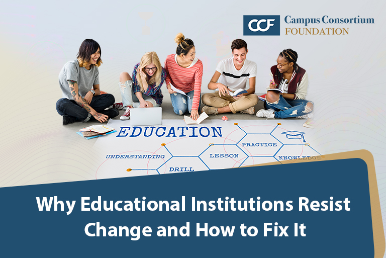 You are currently viewing Why Educational Institutions Resist Change and How to Fix It