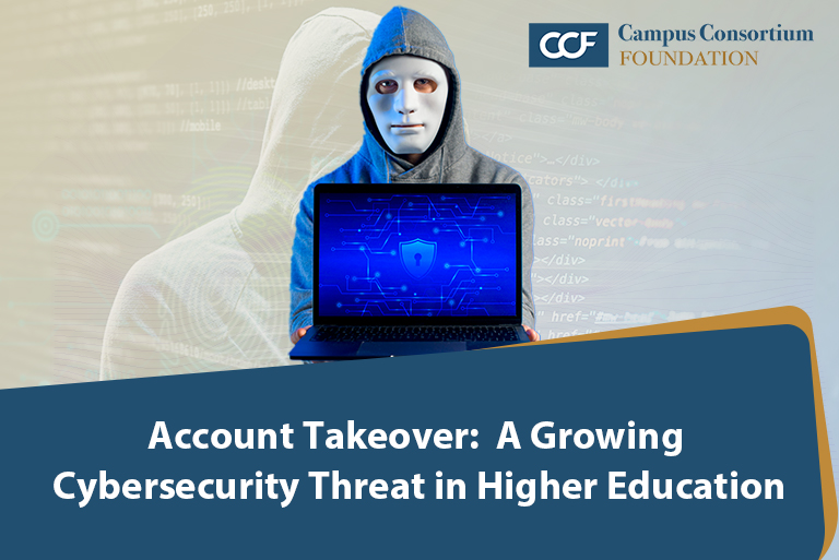 Read more about the article Account Takeover: A Growing Cybersecurity Threat in Higher Education