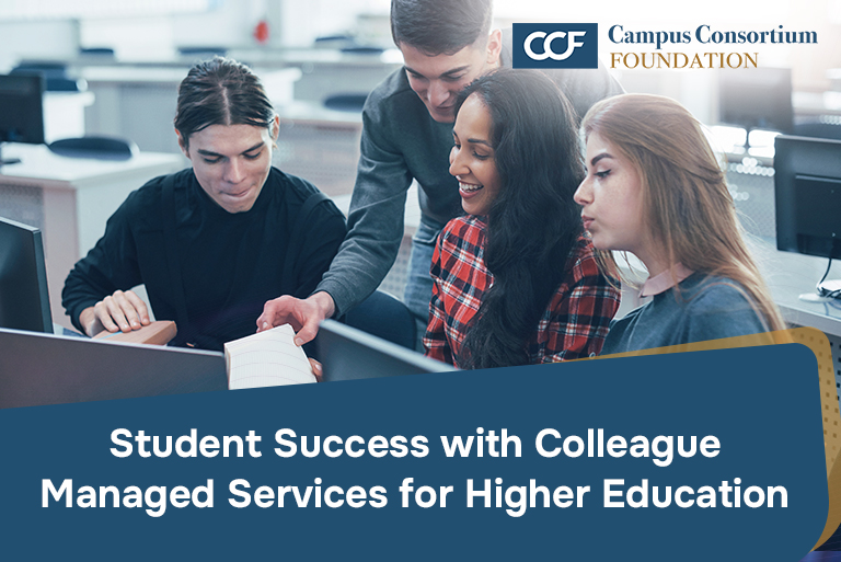 Read more about the article Student Success with Colleague Managed Services for Higher Education
