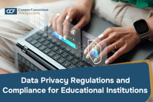 Read more about the article Data Privacy Regulations and Compliance for Educational Institutions