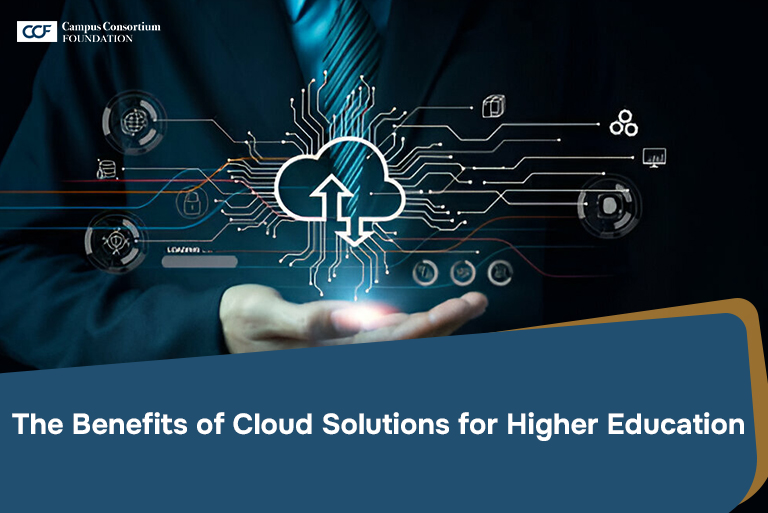 You are currently viewing The Benefits of Cloud Solutions for Higher Education